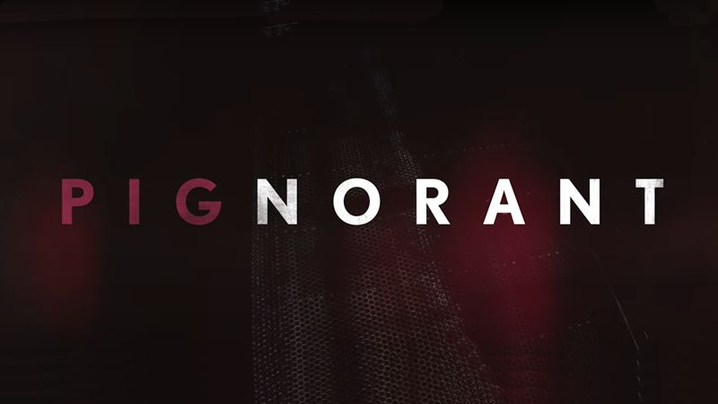 Pignorant film by Joey Carbstrong